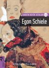 Sanatın Büyük Ustaları 12 / Egon Schiele