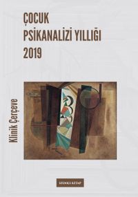 Çocuk Psikanalizi Yıllığı 2019