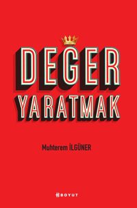 Değer Yaratmak 