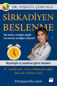 Sirkadiyen Beslenme - Dr. Ayşegül Çoruhlu