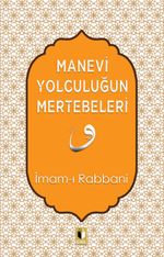 Manevi Yolculuğun Mertebeleri