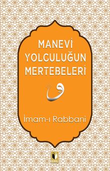 Manevi Yolculuğun Mertebeleri