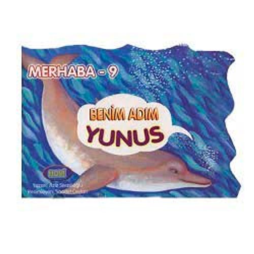 Benim Adım Yunus / Merhaba -9