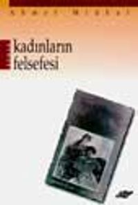 Kadınların Felsefesi Felsefe-i Zenan