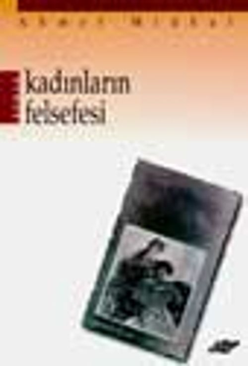 Kadınların Felsefesi Felsefe-i Zenan