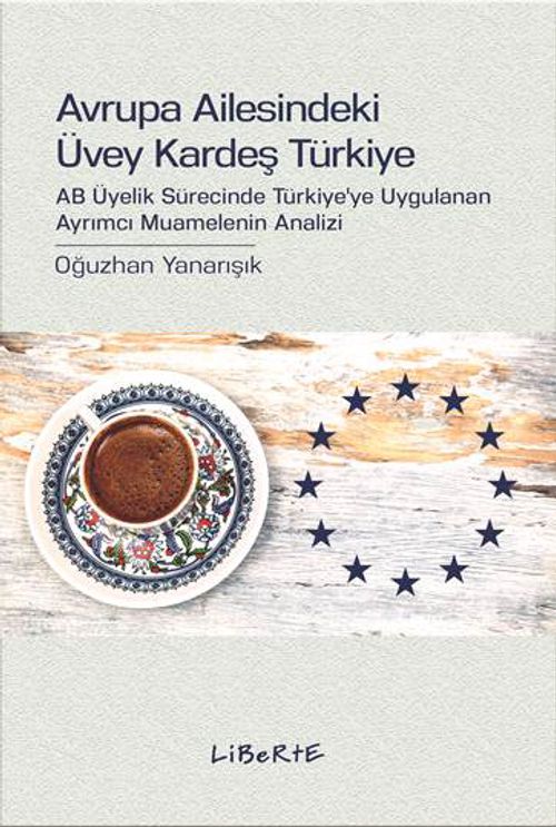 Avrupa Ailesindeki Üvey Kardeş Türkiye