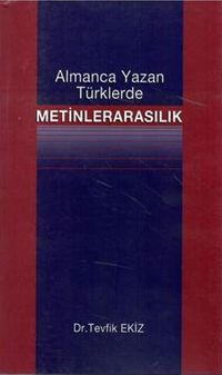 Almanca Yazan Türklerde Metinlerarasılık