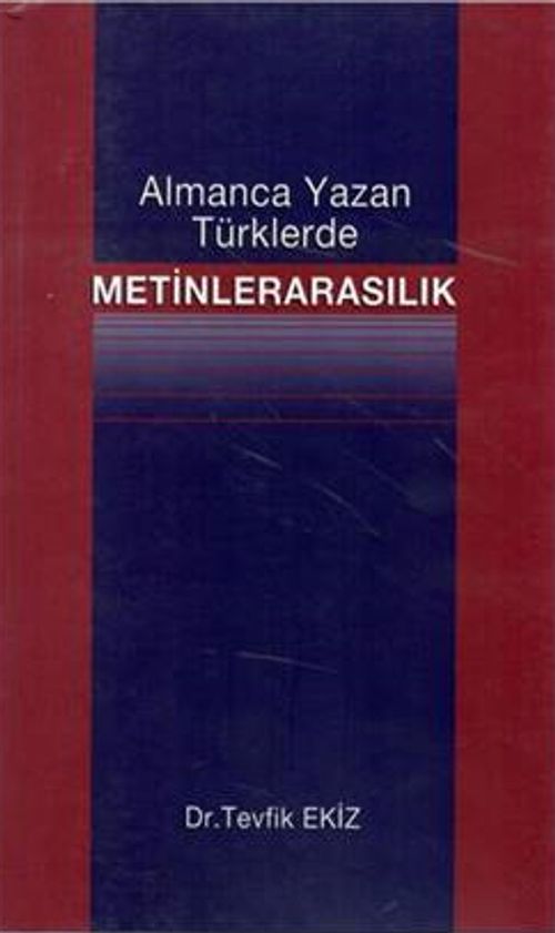Almanca Yazan Türklerde Metinlerarasılık