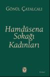 Hamd&uuml;sena Sokağı Kadınları