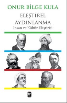 Eleştirel Aydınlanma & İnsan ve Kültür Eleştirisi