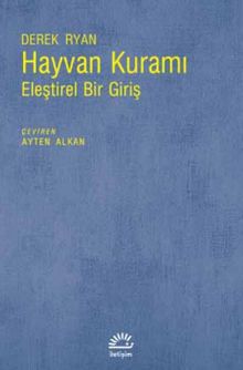 Hayvan Kuramı & Eleştirel Bir Giriş
