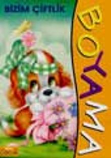 Bizim Çiftlik (Örnekli Boyama)