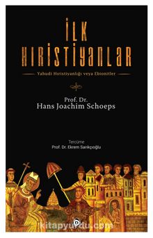 İlk Hıristiyanlar - Hans-Joachim Schoeps