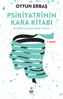 Psikiyatrinin Kara Kitabı - Oytun Erbaş