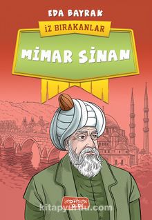 İz Bırakanlar / Mimar Sinan - Eda Bayrak