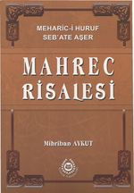 Mahrec Risalesi & Meharic-i Huruf Seb'ate Aşer