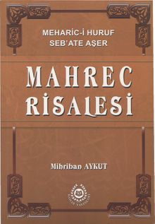 Mahrec Risalesi & Meharic-i Huruf Seb'ate Aşer