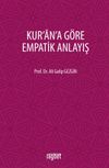Kur&rsquo;an&rsquo;a G&ouml;re Empatik Anlayış