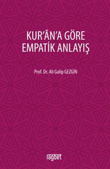Kur’an’a Göre Empatik Anlayış 