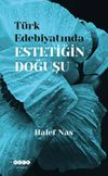 T&uuml;rk Edebiyatında Estetiğin Doğuşu