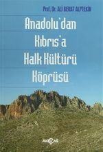 Anadolu'dan Kıbrıs'a Halk Kültürü Köprüsü