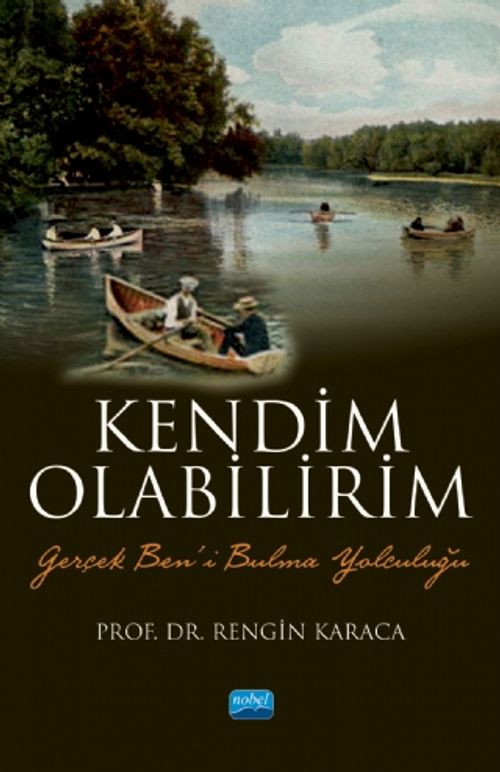 Gerçek Ben'i Bulma Yolculuğu