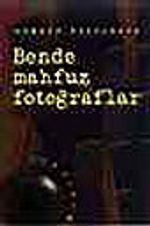 Bende Mahfuz Fotoğraflar
