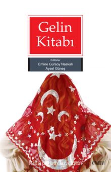 Gelin Kitabı - Bilinmeyen Yazar