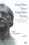 Hegel'den &Ouml;nce Hegel'den Sonra