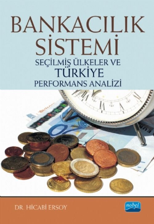 Bankacılık Sistemi & Seçilmiş Ülkeler ve Türkiye Performans Analizi