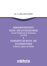 Managementorientierte Kosten und Leistungsrechnung & Fachbegriffe Der Kosten und Leistungsrechnung