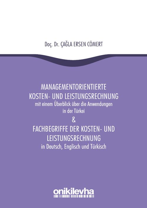 Managementorientierte Kosten und Leistungsrechnung & Fachbegriffe Der Kosten und Leistungsrechnung
