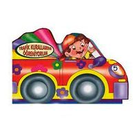 Trafik Kurallarını Öğreniyorum / Öğreniyorum Dizisi