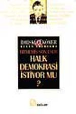 Halk Demokrasi İstiyor mu?