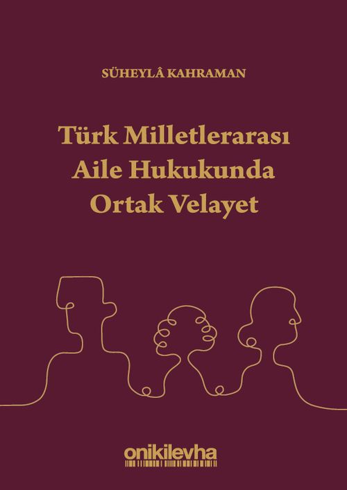 Türk Milletlerarası Aile Hukukunda Ortak Velayet
