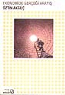 Ekonomide Gerçeği Arayış