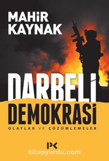 Darbeli Demokrasi - Prof. Dr. Mahir Kaynak