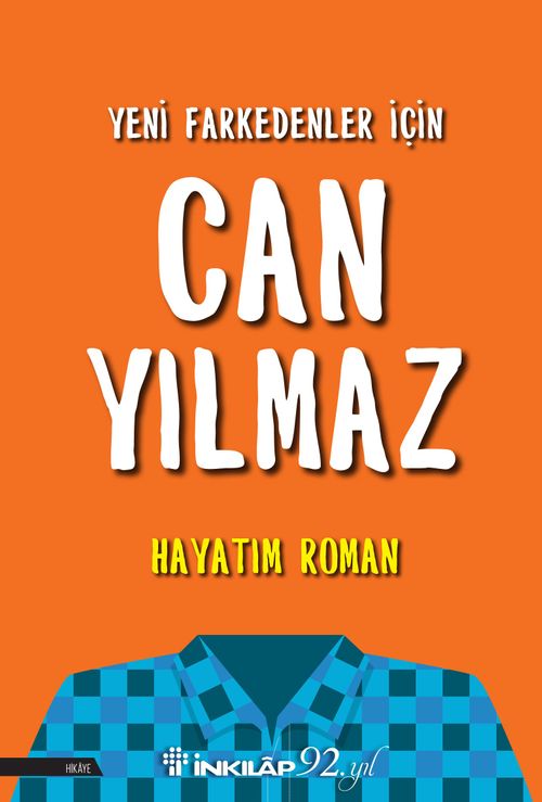 Yeni Farkedenler İçin Hayatım Roman