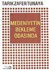 Medeniyetin Bekleme Odasında