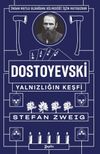 Dostoyevski : Yalnızlığın Keşfi