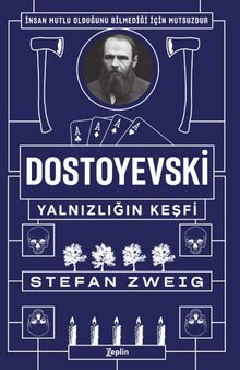 Dostoyevski : Yalnızlığın Keşfi