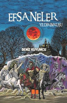 Efsaneler & Yıldırım Kuşu