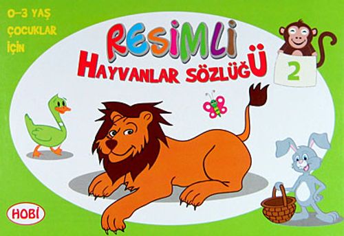 Resimli Hayvanlar Sözlüğü - 2 / 0-3 Yaş Çocuklar İçin