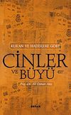 Cinler Ve B&uuml;y&uuml; / Kur'an ve Hadislere G&ouml;re