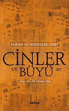Cinler Ve Büyü / Kur'an ve Hadislere Göre