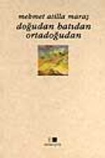 Doğudan Batıdan Ortadoğu'dan
