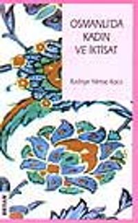 Osmanlıda Kadın ve İktisat