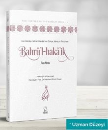 Bahrü'l-Haka'ik - Tam Metin (Uzman Düzeyi)