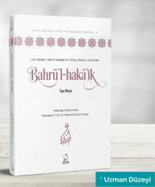 Bahrü'l-Haka'ik - Tam Metin (Uzman Düzeyi)