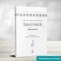 Bahrü'l-Haka'ik - Transkripsiyonlu Tam Metin (Akademisyen Düzeyi)